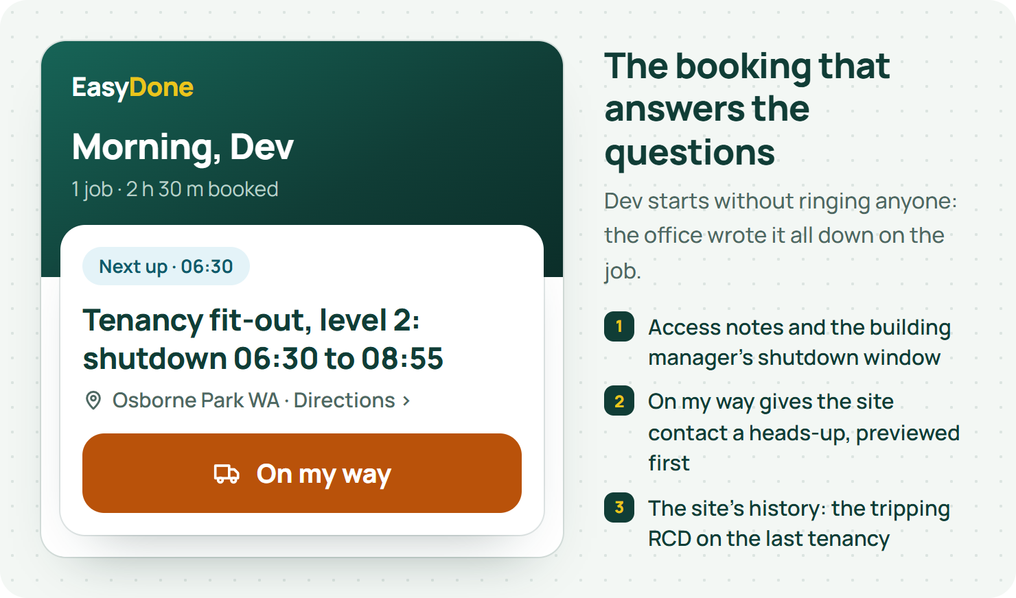 EasyDone phone Today screen with Dev's next job, a tenancy fit-out in Osborne Park during the morning shutdown, and an On my way button