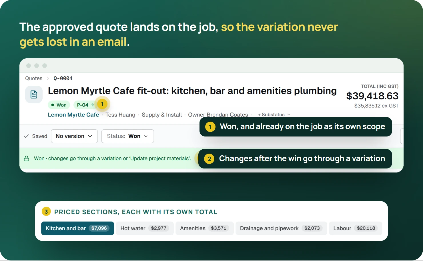A won quote in EasyDone already linked to its project, with the strip saying changes go through a variation and the priced sections below