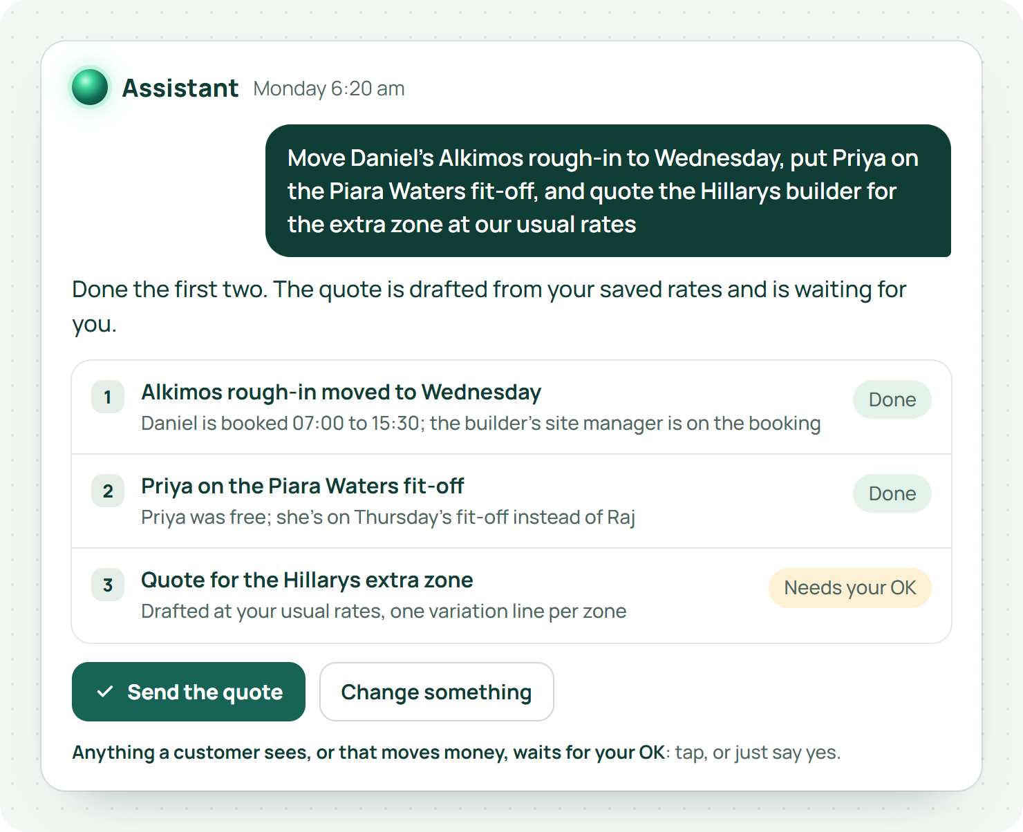 The EasyDone Assistant with Tash's request to move a rough-in, swap a tech and quote an extra zone: two moves done, the quote waiting for her OK